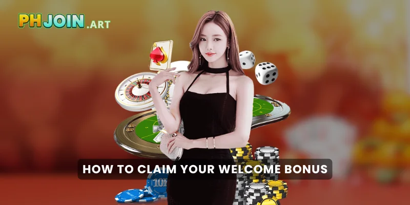 How to Claim Your Welcome Bonus