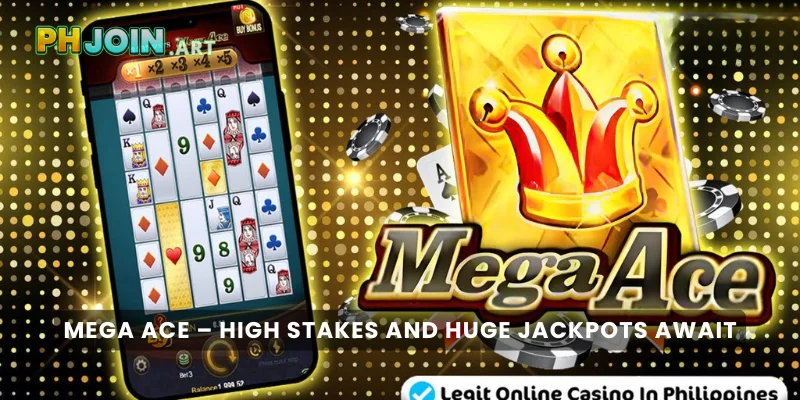 Mega Ace