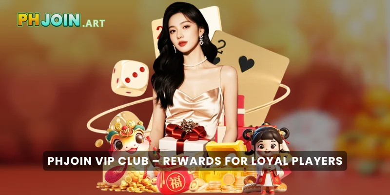 PHJOIN VIP Club