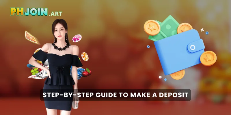 Step-by-Step Guide to Make a Deposit